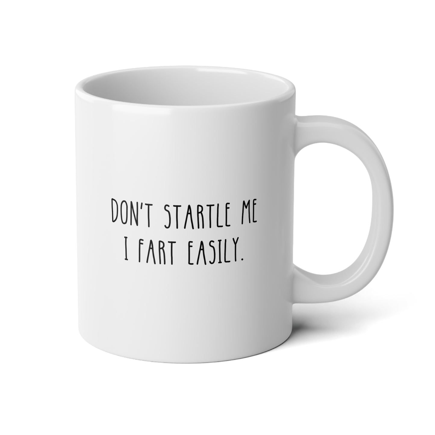 Don't Startle Me I Fart Easily 20oz white funny large coffee mug gift for coworker gag friend sister mom secret santa waveywares wavey wares wavywares wavy wares