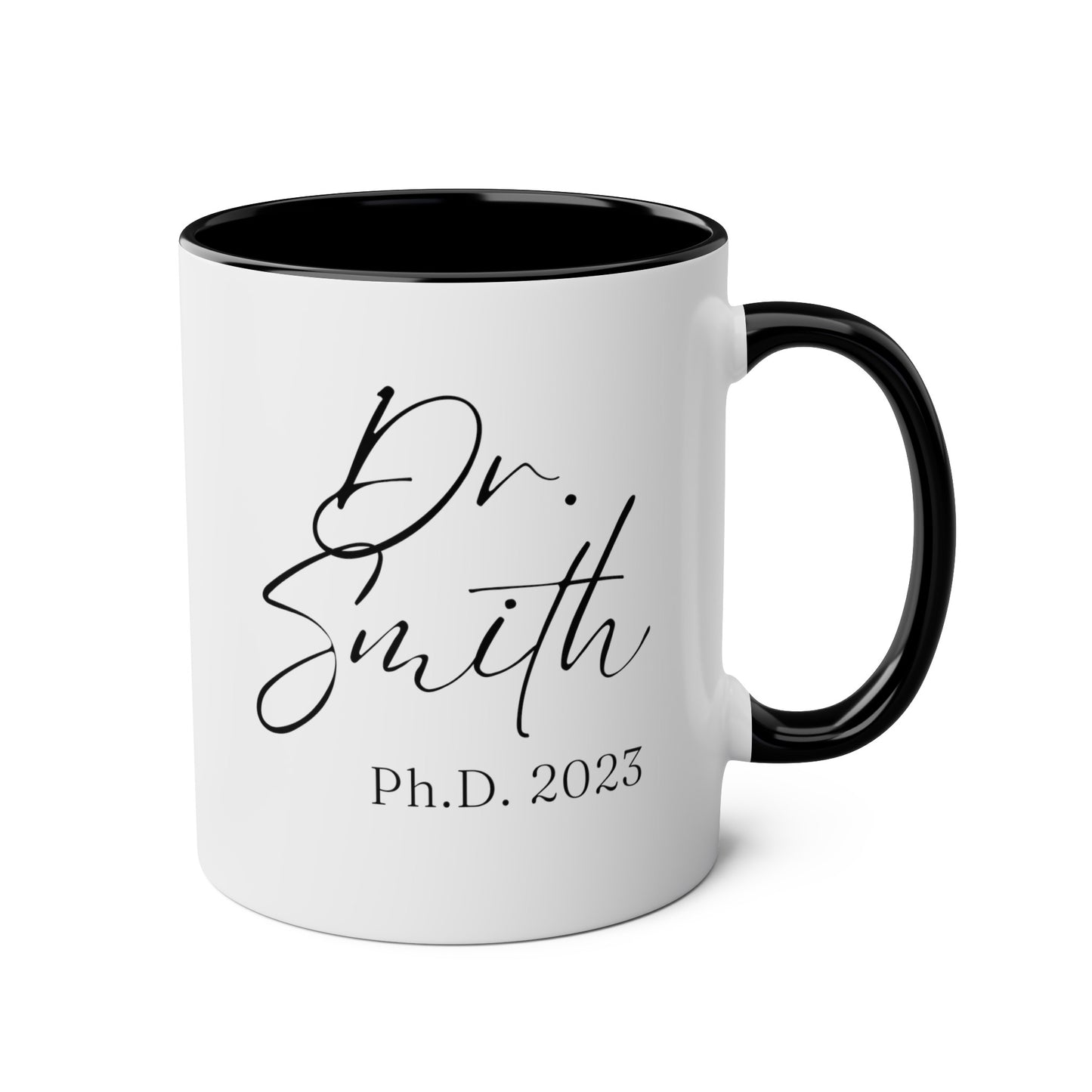 Dr Smith PHD Graduation 11oz white with black accent funny large coffee mug gift for doctorate degree graduate student grad custom name date personalized customize waveywares wavey wares wavywares wavy wares