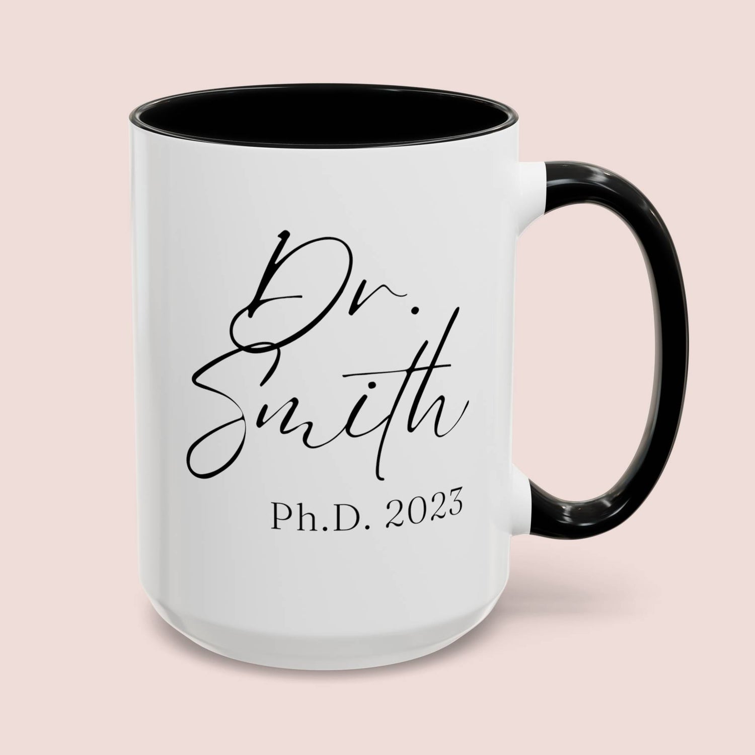 Dr Smith PHD Graduation 15oz white with black accent funny large coffee mug gift for doctorate degree graduate student grad custom name date personalized customize waveywares wavey wares wavywares wavy wares cover