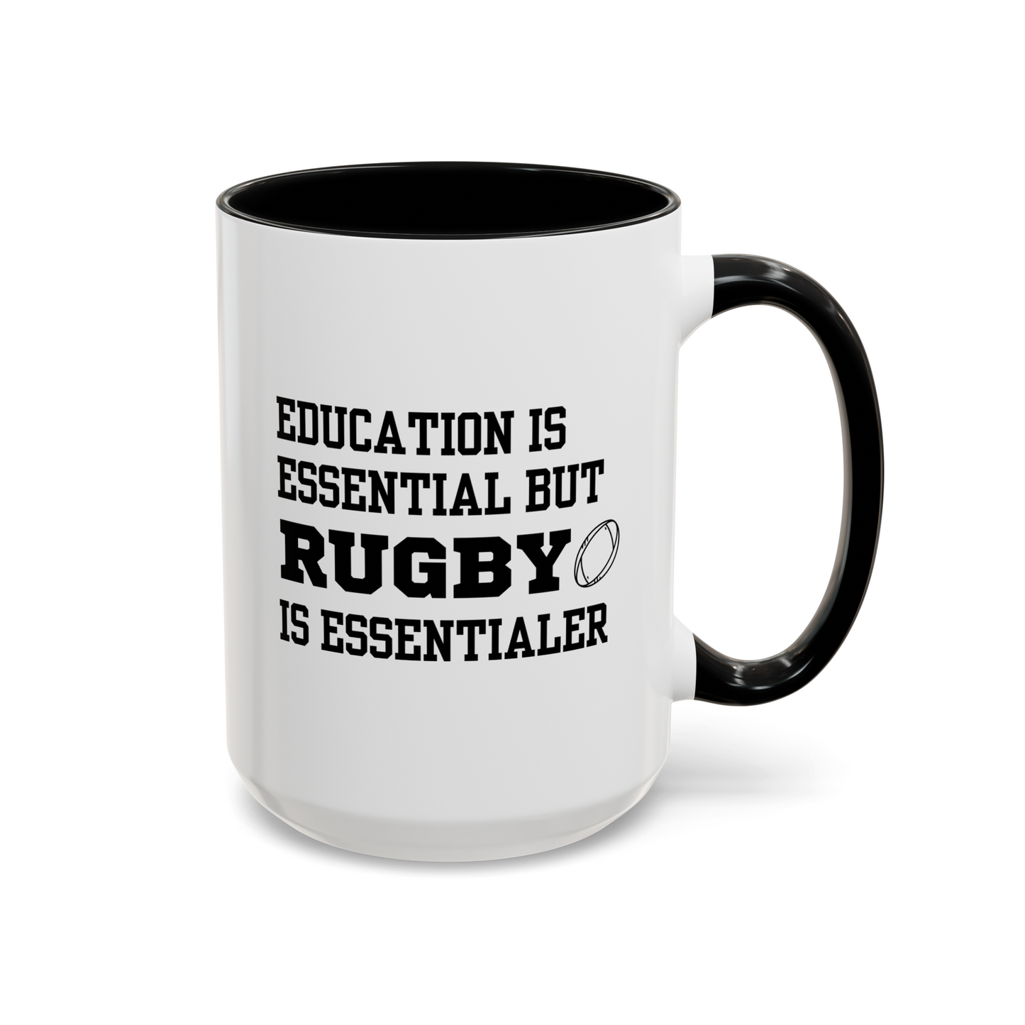 Education Is Essential But Rugby Is Essentialer 15oz white with black accent funny large coffee mug gift for him her rugger lover theme fan sports athlete waveywares wavey wares wavywares wavy wares