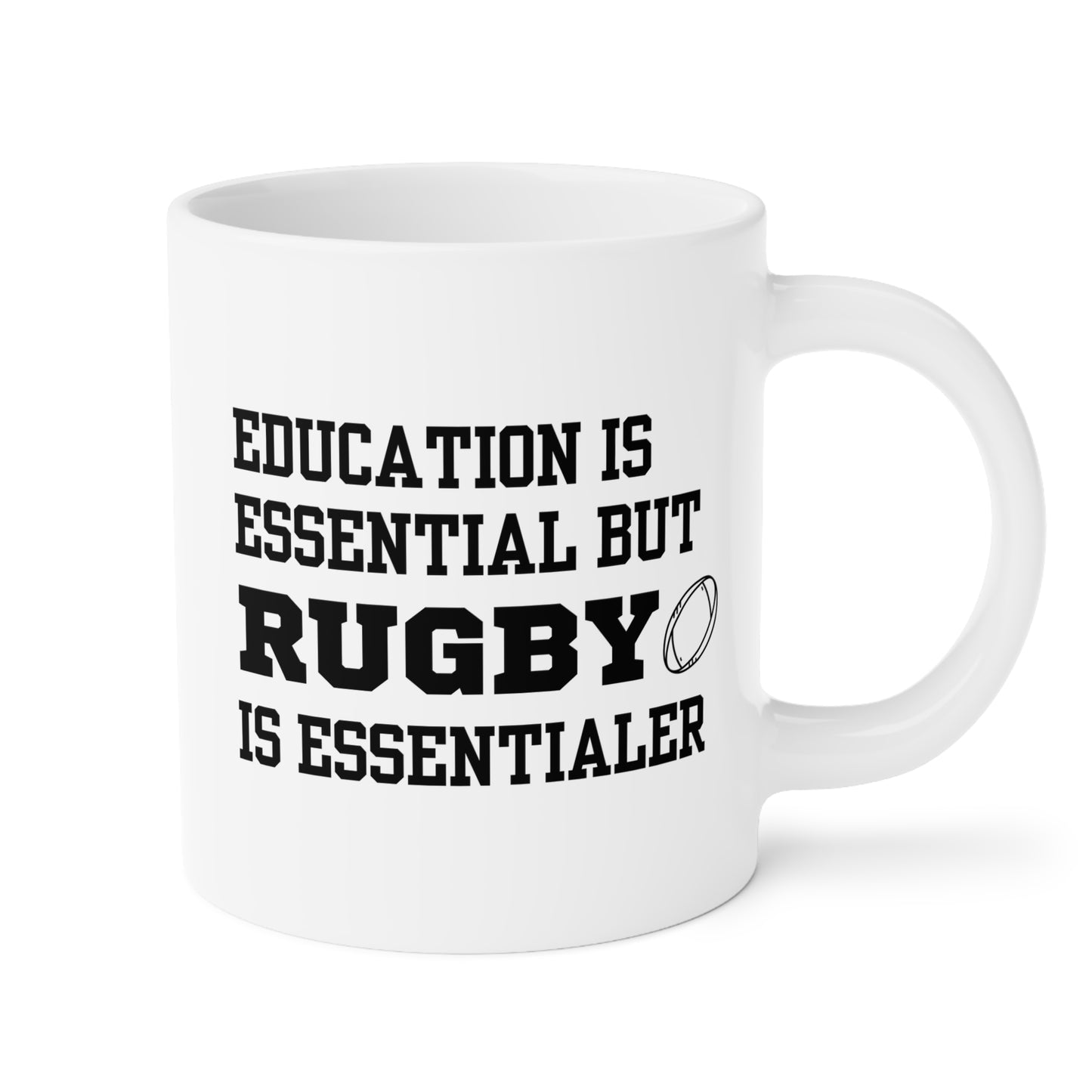 Education Is Essential But Rugby Is Essentialer 20oz white funny large coffee mug gift for him her rugger lover theme fan sports athlete waveywares wavey wares wavywares wavy wares