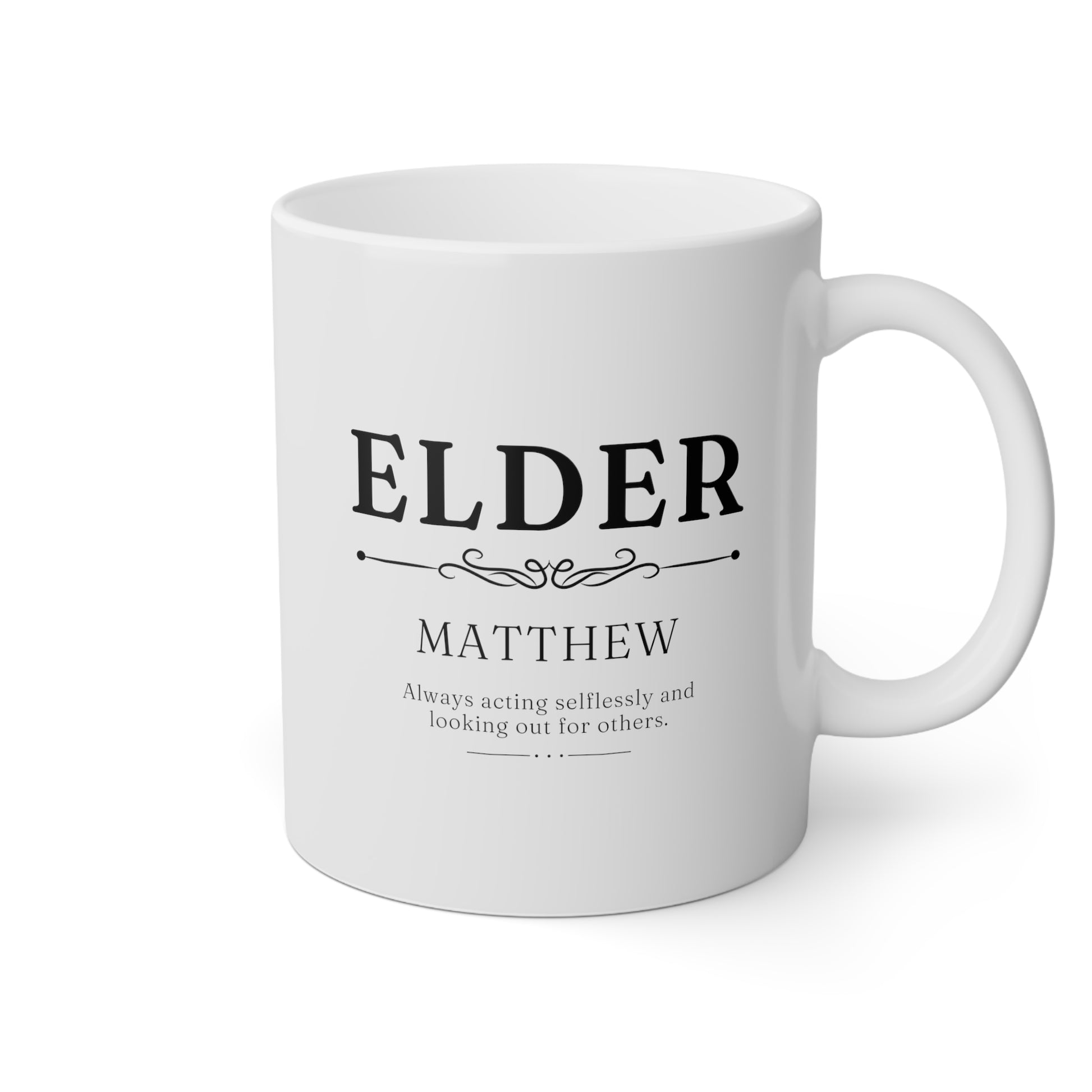 Elder Name 11oz white funny large coffee mug gift for JW elders custom name phrase personalize waveywares wavey wares wavywares wavy wares