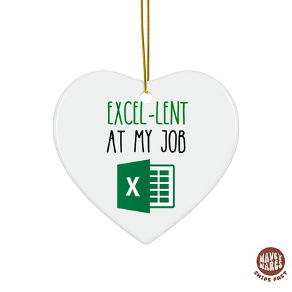 Excel-lent At My Job Funny Ornament