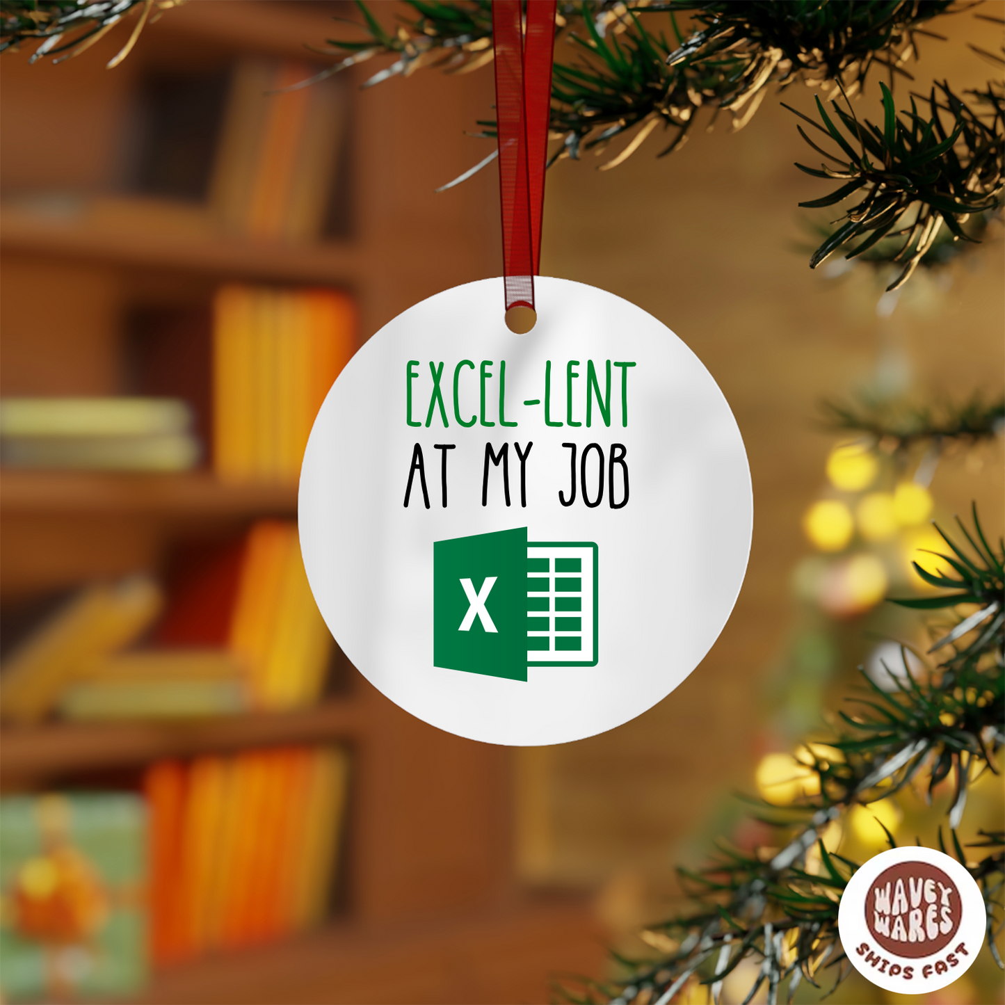 Excel-lent At My Job Funny Ornament