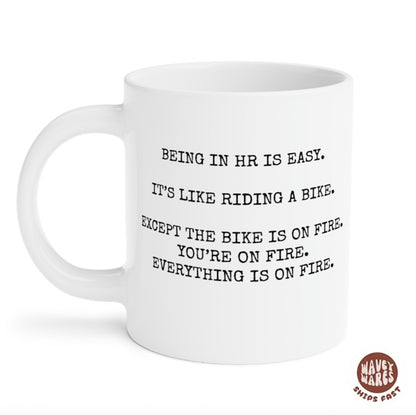 Being In HR Is Easy Mug