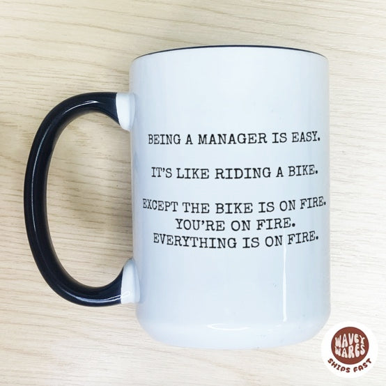 Being A Manager Is Easy Mug