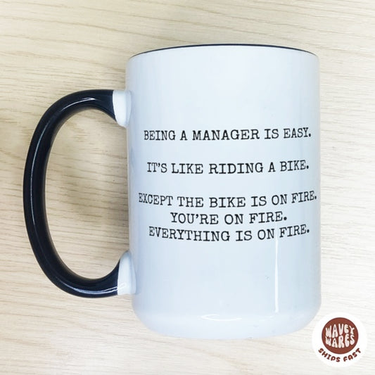 Being A Manager Is Easy Mug