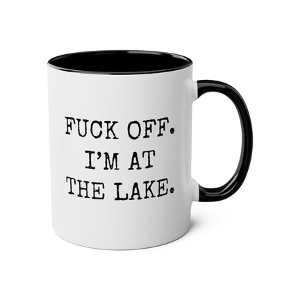 Fuck Off I'm At The Lake 11oz white with black accent funny large coffee mug gift for lakehouse lovers life better decor accessories house waveywares wavey wares wavywares wavy wares