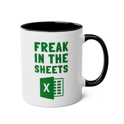 Freak In The Sheets 11oz white with black accent funny large coffee mug gift for accountant excel spreadsheet tax office humor waveywares wavey wares wavywares wavy wares