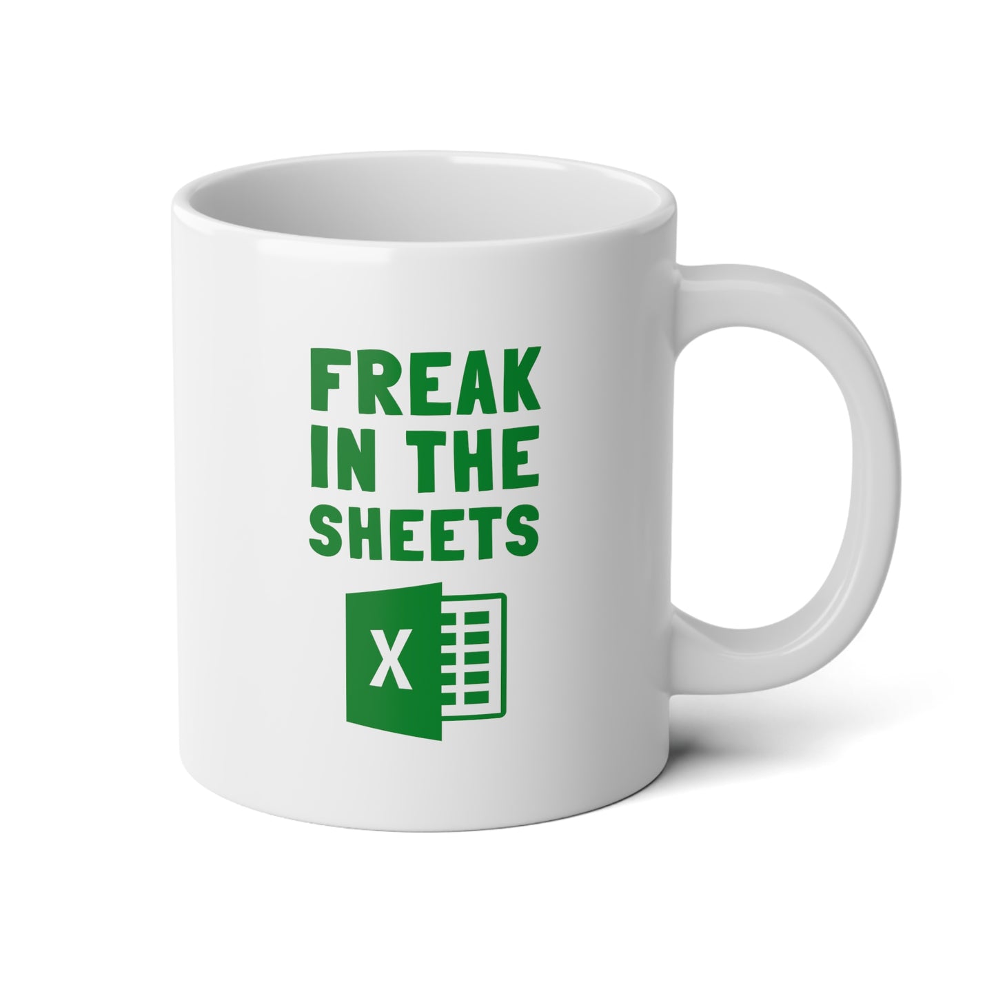Freak In The Sheets 20oz white funny large coffee mug gift for accountant excel spreadsheet tax office humor wavey wares wavywares wavy wares