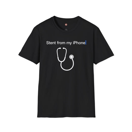 Stent From My iPhone Funny Cardiology T-Shirt