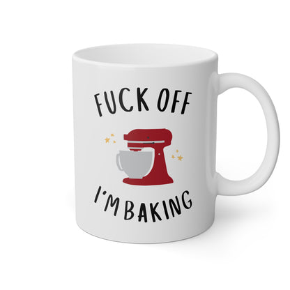 Fuck Off I’m Baking 11oz white funny large coffee mug gift for her him baker profanity rude cuss cooking curse word waveywares wavey wares wavywares wavy wares