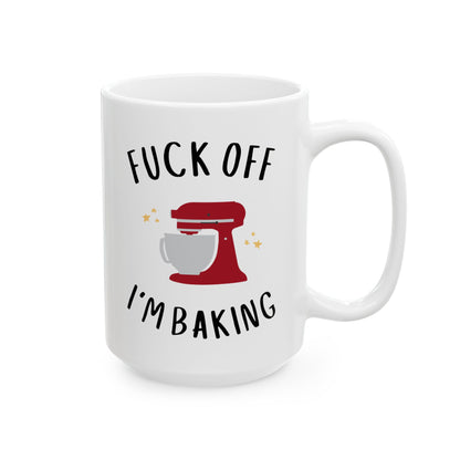 Fuck Off I’m Baking 15oz white funny large coffee mug gift for her him baker profanity rude cuss cooking curse word waveywares wavey wares wavywares wavy wares