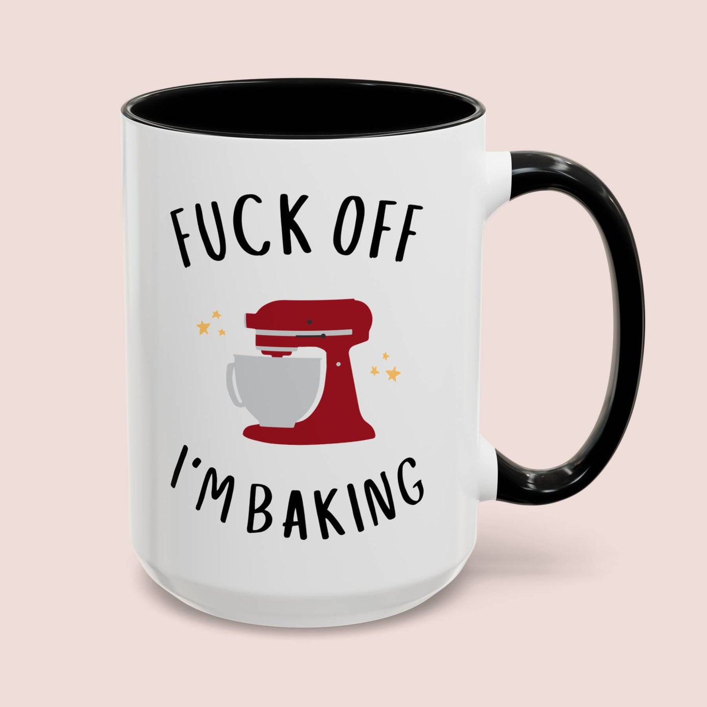 Fuck Off I’m Baking 15oz white with black accent funny large coffee mug gift for her him baker profanity rude cuss cooking curse word waveywares wavey wares wavywares wavy wares cover