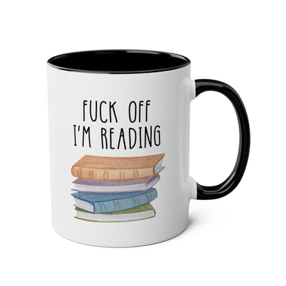 Fuck Off I’m Reading 11oz white with black accent funny large coffee mug gift for book lover nerd profanity curse word cuss bookworm waveywares wavey wares wavywares wavy wares