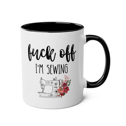 Fuck Off I'm Sewing 11oz white with black accent funny large coffee mug gift for seamstress embroidery cuss word curse sarcastic profanity sarcasm friend birthday waveywares wavey wares wavywares wavy wares