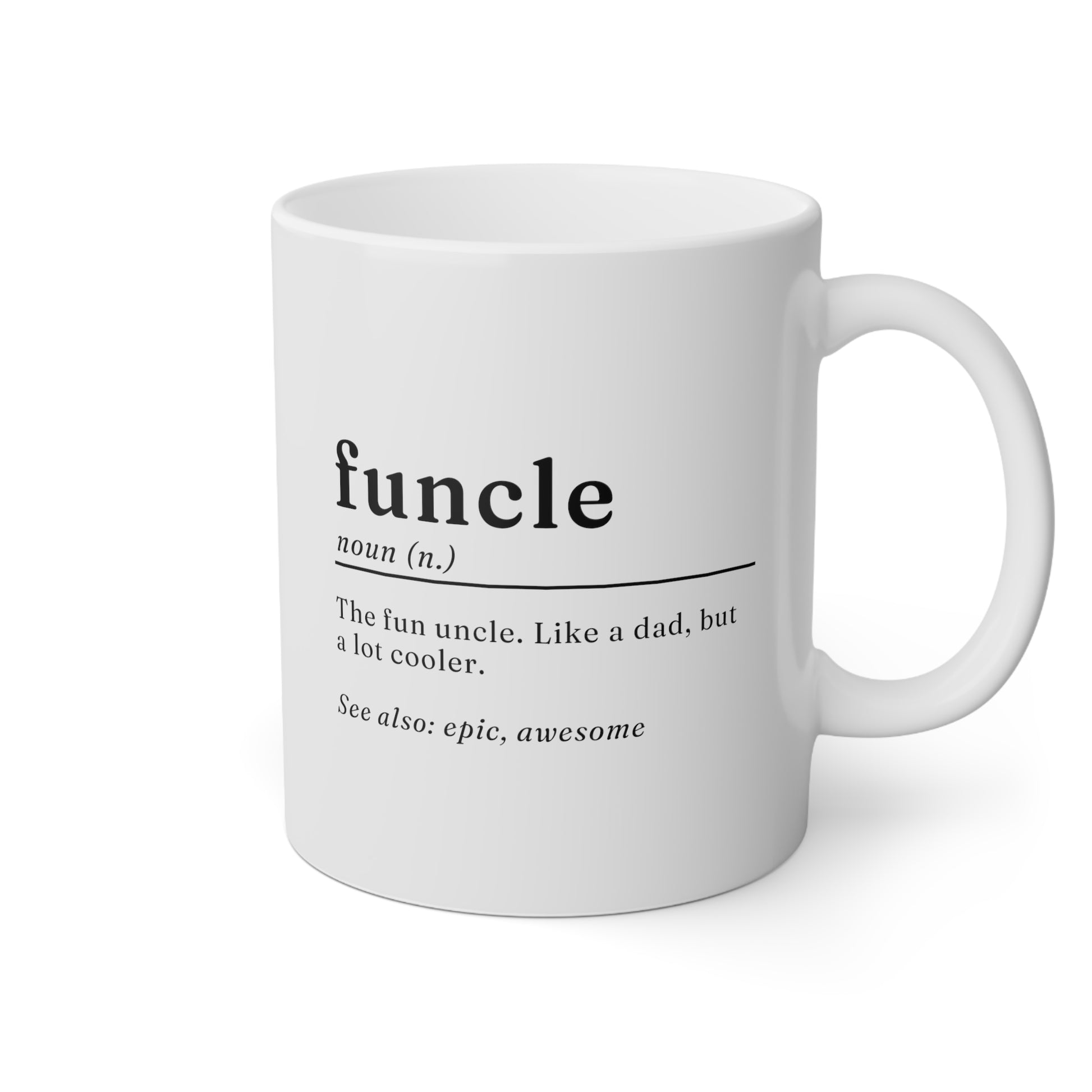 Funcle Definition 11oz white funny large coffee mug gift for fun uncle custom from niece nephew waveywares wavey wares wavywares wavy wares