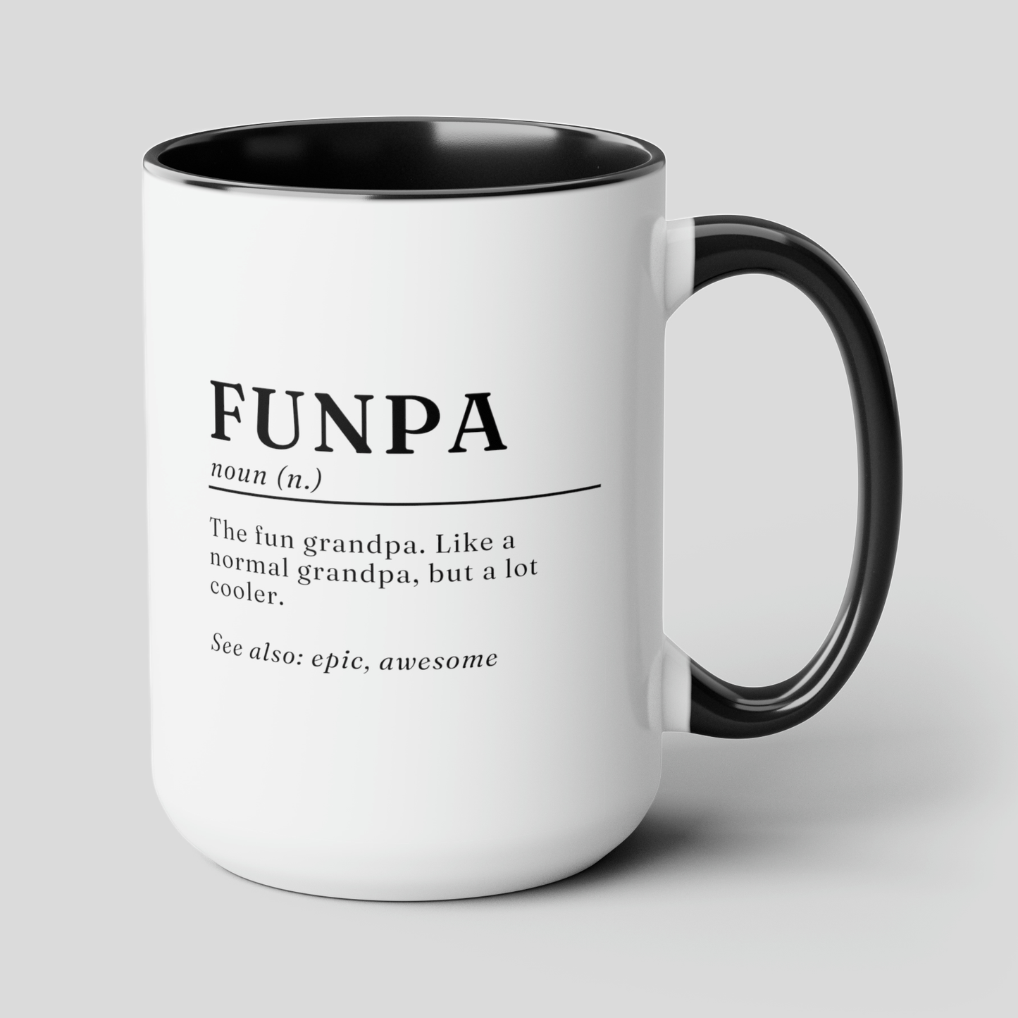 Funpa definition 15oz white with black accent funny large coffee mug gift for grandpa grandfather grandad pops custom pop personalized waveywares wavey wares wavywares wavy wares cover