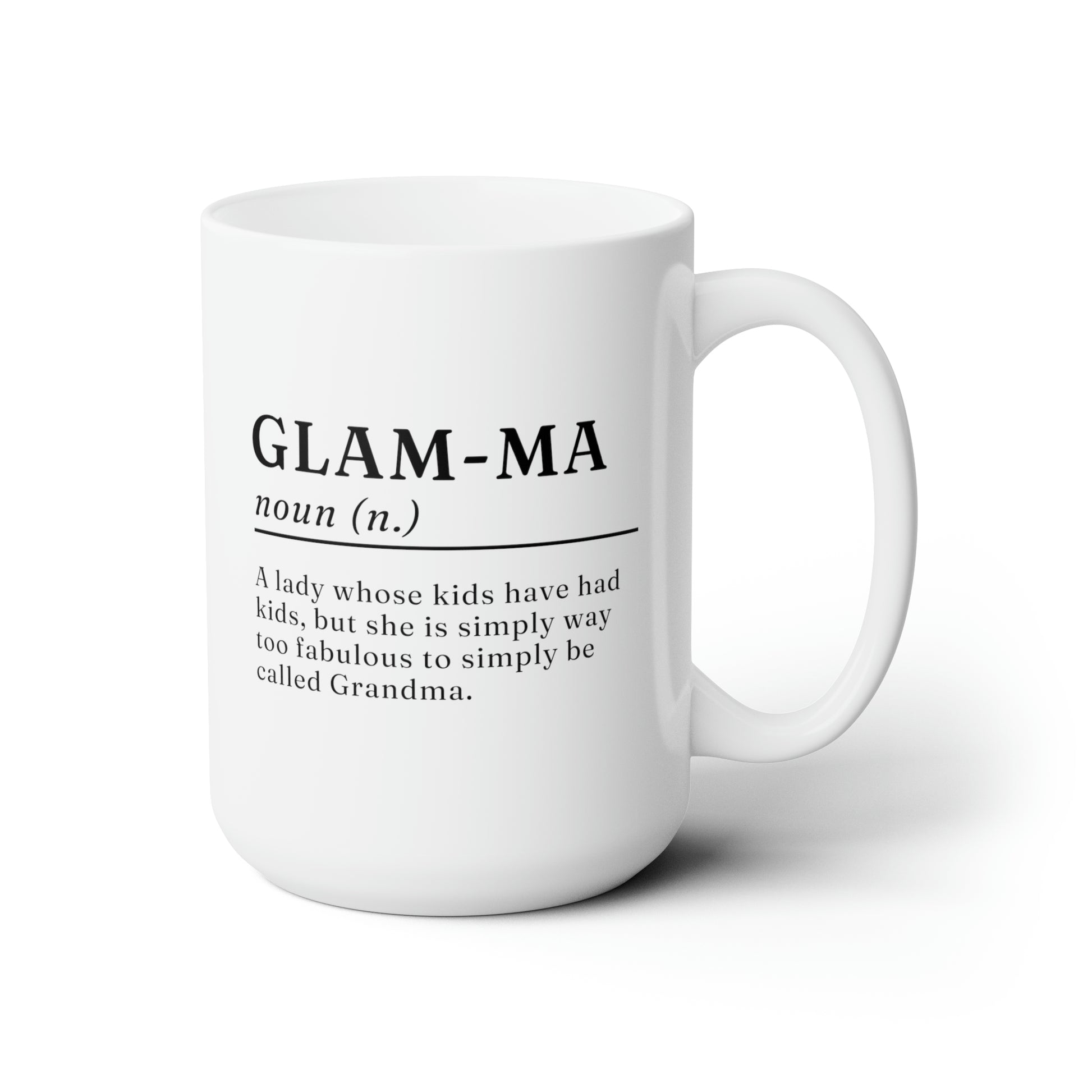 Glam-Ma 15oz white funny large coffee mug gift for grandmother mother's day grandma granny nana dictionary definition meaning waveywares wavey wares wavywares wavy wares