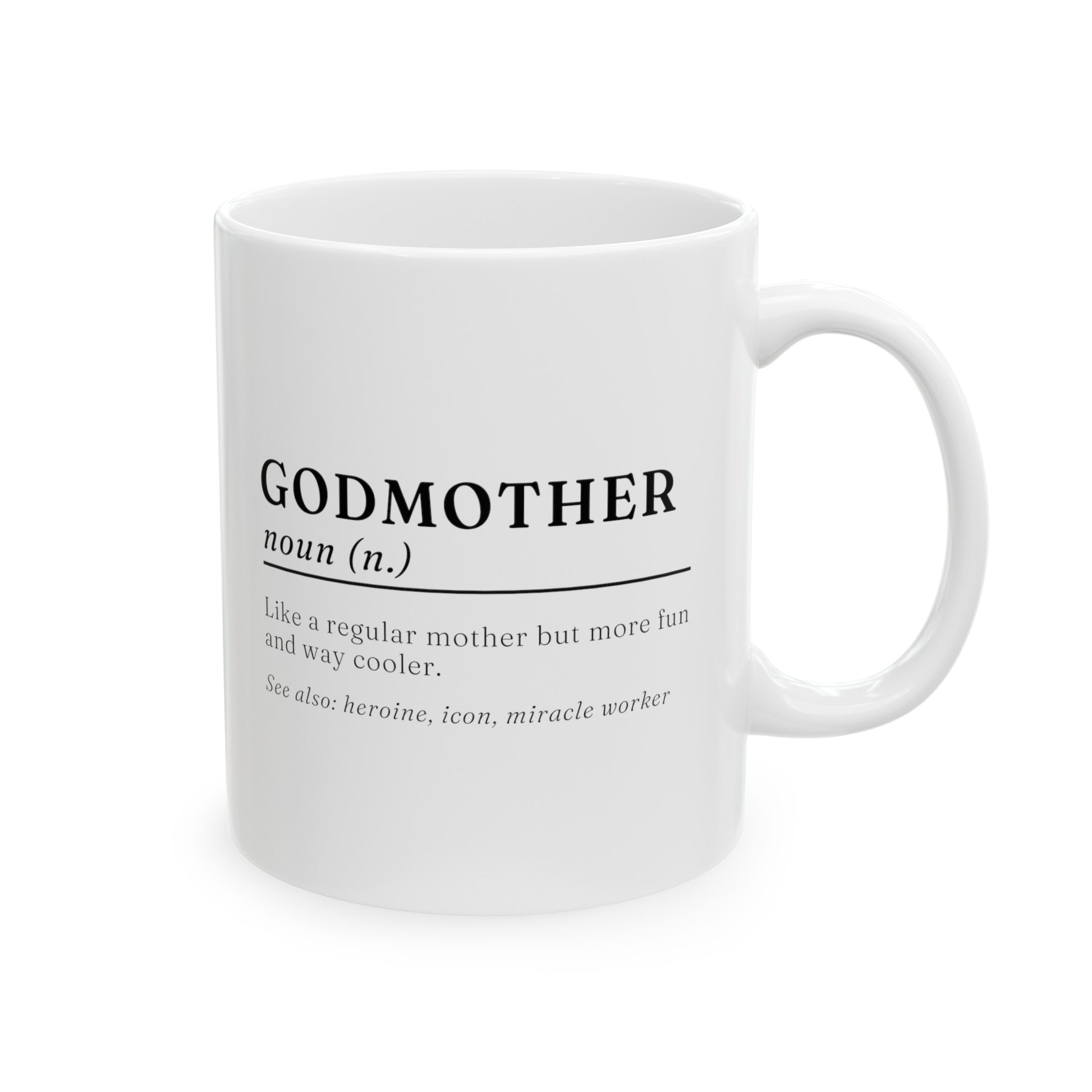 Godmother Definition 11oz white funny large coffee mug gift for godparent proposal godchild meaning birthday waveywares wavey wares wavywares wavy wares