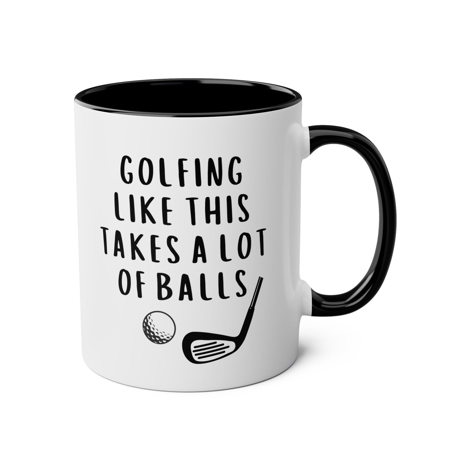 Golfing Like This Takes A Lot Of Balls 11oz white with black accent funny large coffee mug gift for golfer men him golf waveywares wavey wares wavywares wavy wares