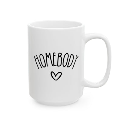 Homebody 15oz white funny large coffee mug gift for introverts indoorsy bestie too peopley outside ew people cute friend waveywares wavey wares wavywares wavy wares