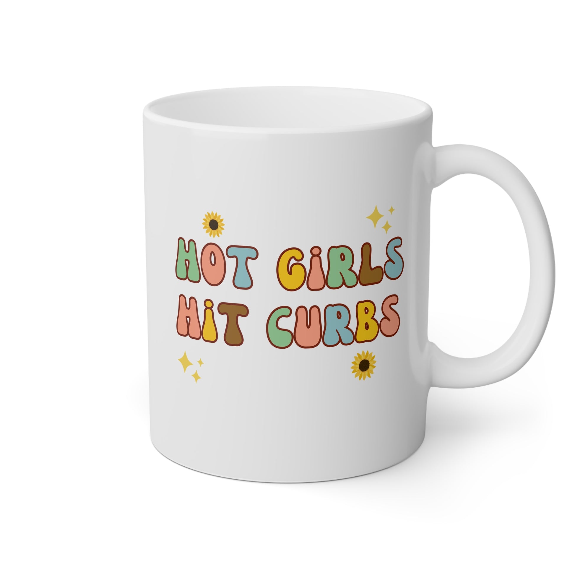 Hot Girls Hit Curbs 11oz white funny large coffee mug gift for friend best bestie y2k aesthetic baddie BFF waveywares wavey wares wavywares wavy wares
