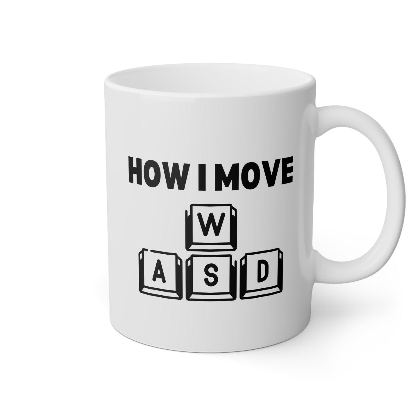 How I Move WASD 11oz white funny large coffee mug gift for gamers gaming fans keyboard keys used in PC computer games waveywares wavey wares wavywares wavy wares