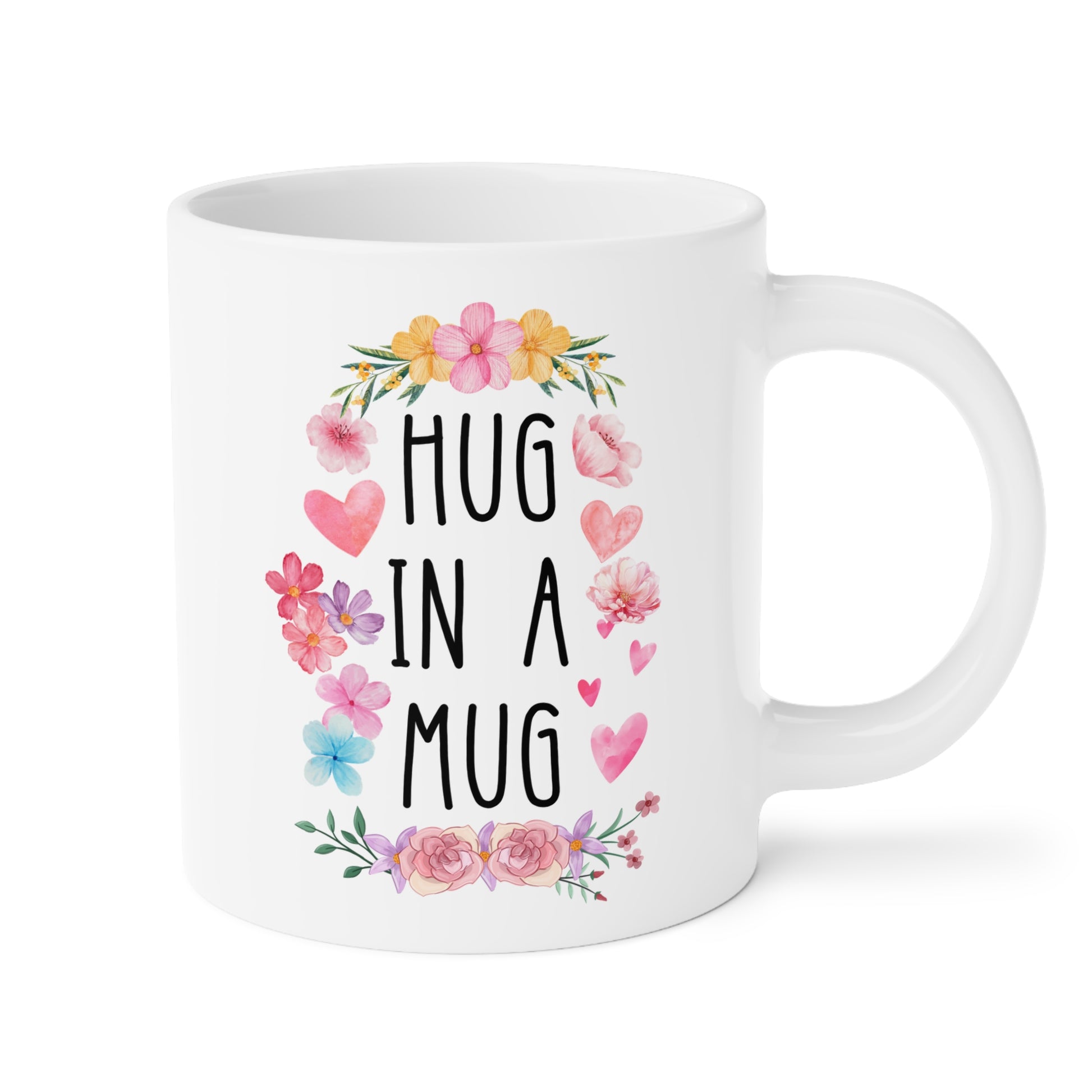 Hug in a Mug 20oz white funny large coffee mug gift for her comforting anxiety mental health hearts flowers uplifting encouraging pocket friend birthday Christmas occasion waveywares wavey wares wavywares wavy wares 