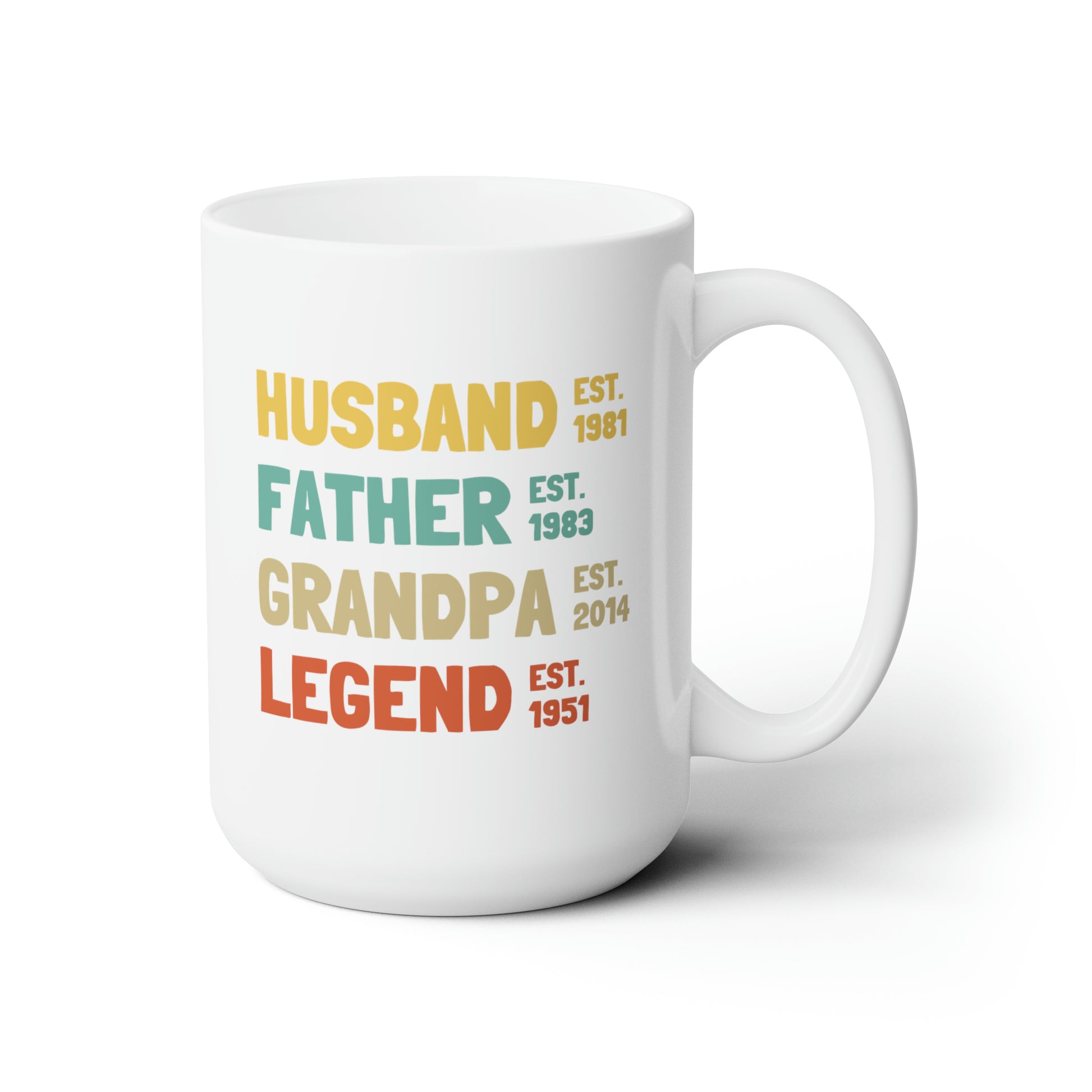 Husband Father Grandpa Legend 15oz white funny large coffee mug gift for dad fathers day birthday custom date personalize customize waveywares wavey wares wavywares wavy wares