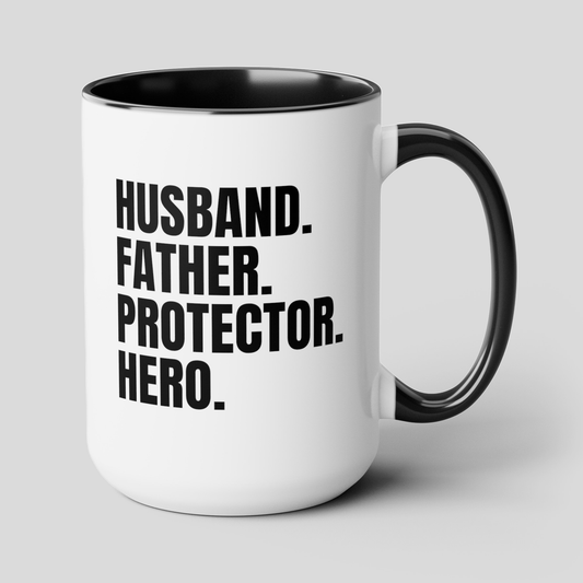 Husband Father Protector Hero 15oz white with black accent funny large coffee mug gift for new dad daddy father's day waveywares wavey wares wavywares wavy wares cover