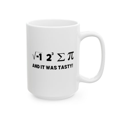 I Ate Some Pie And It Was Tasty 15oz white funny large coffee mug gift for math lover teacher geek nerdy science nerd novelty equations formula pun waveywares wavey wares wavywares wavy wares