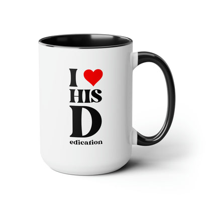 I Heart His Dedication 15oz white with black accent funny large coffee mug gift for him boyfriend men husband valentines anniversary waveywares wavey wares wavywares wavy wares