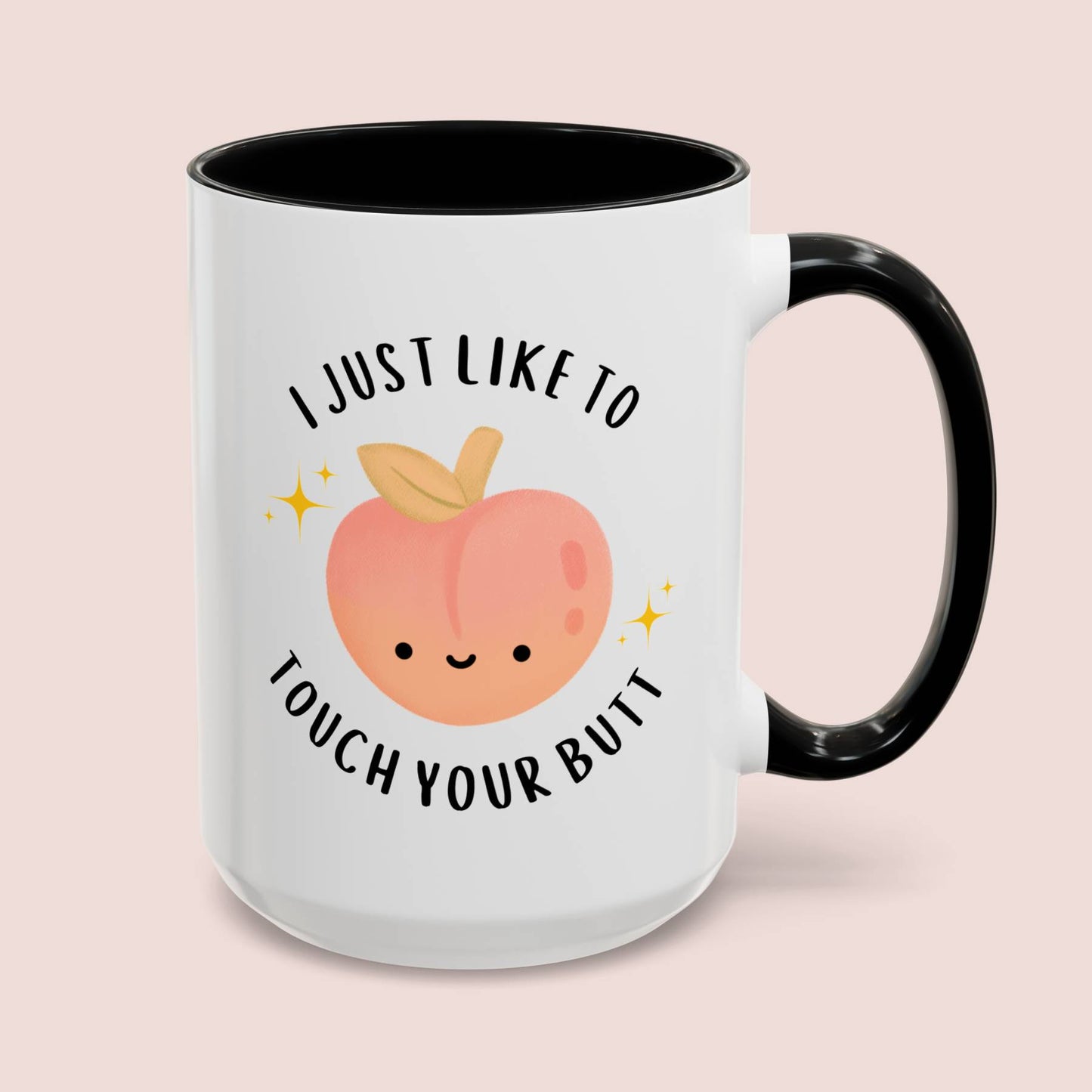 I Just Like To Touch Your Butt 15oz white with black accent funny large coffee mug gift for girlfriend boyfriend couple naughty Valentines peach waveywares wavey wares wavywares wavy wares cover