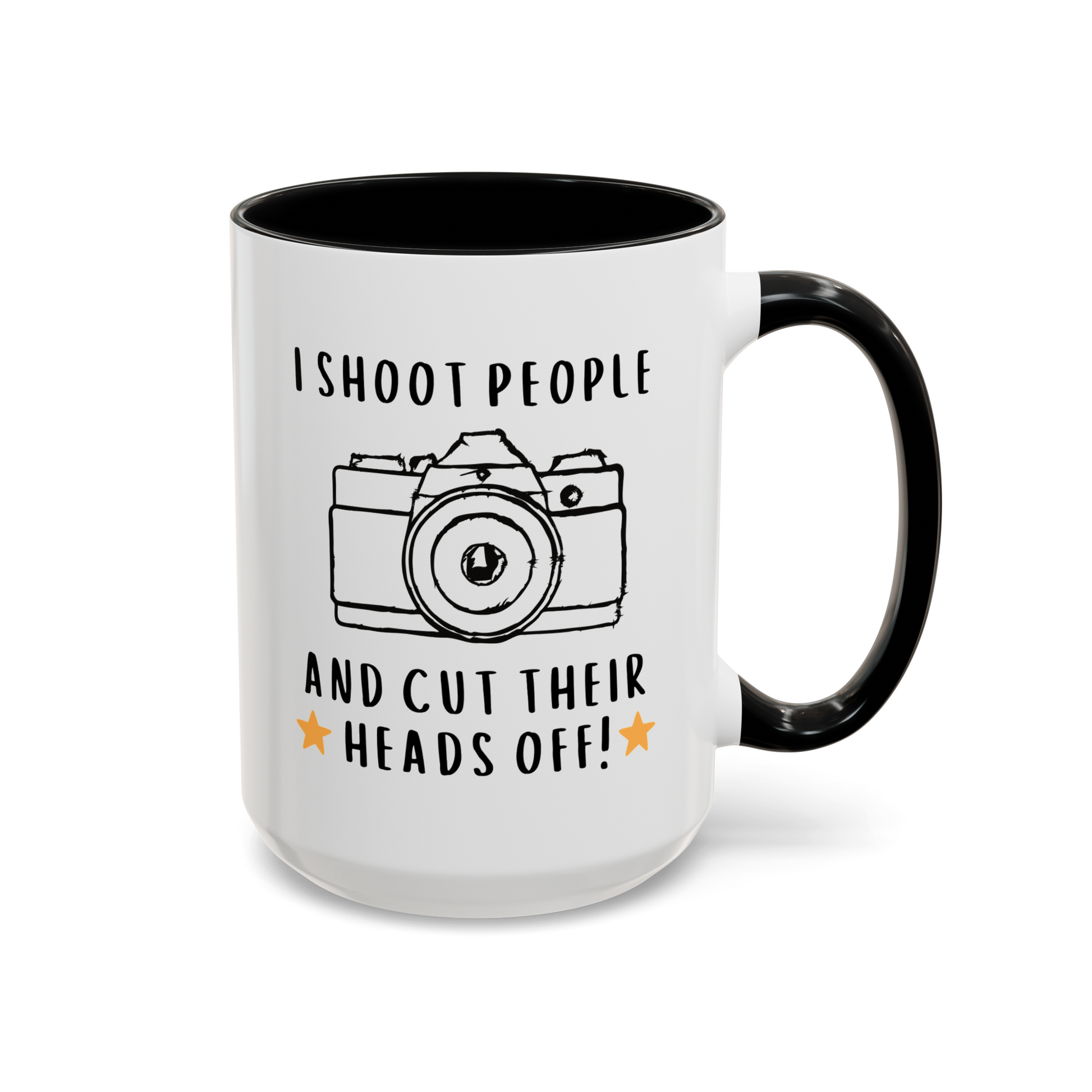 I Shoot People And Cut Their Heads Off 15oz white with black accent funny large coffee mug gift for photographer camera design sarcasm humor gag photography sarcastic meme her waveywares wavey wares wavywares wavy wares