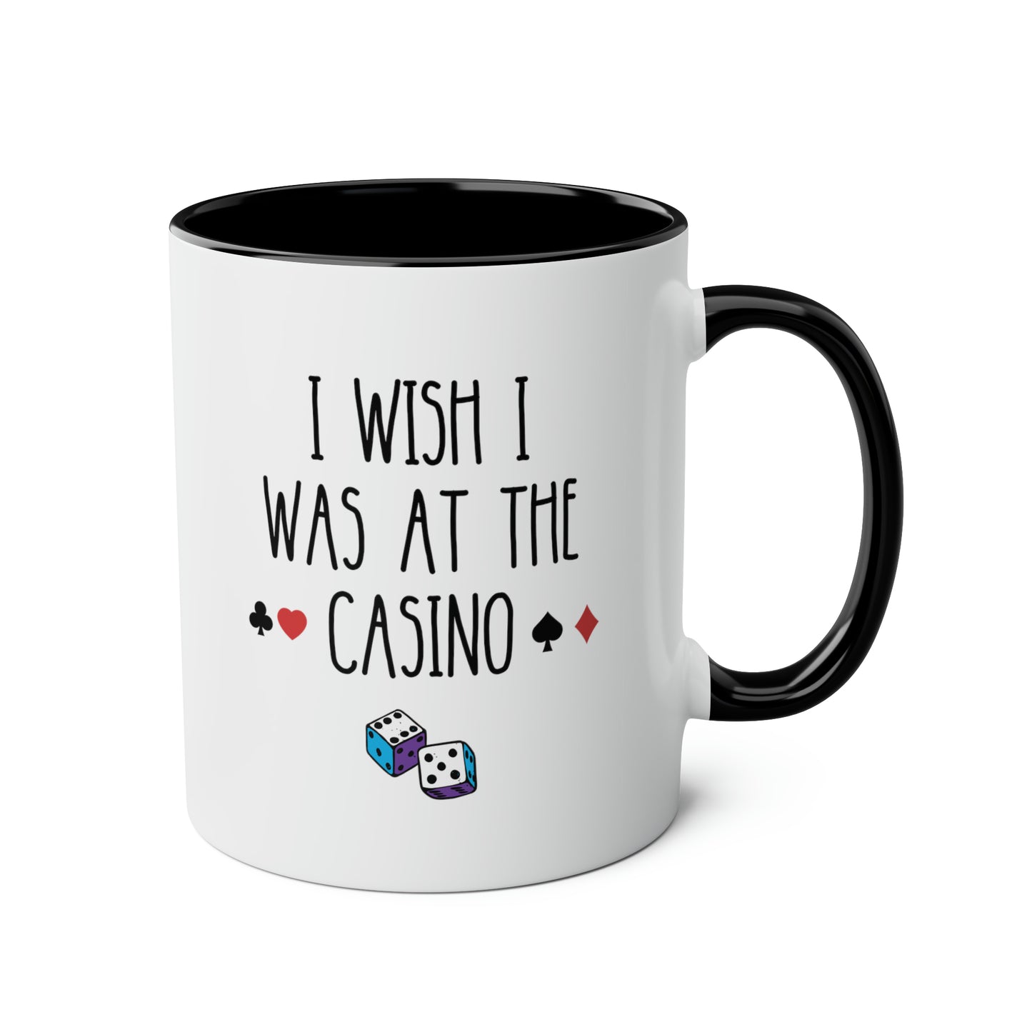 I Wish I Was At The Casino 11oz white with black accent funny large coffee mug gift for poker player gambling lover slot blackjack cup waveywares wavey wares wavywares wavy wares