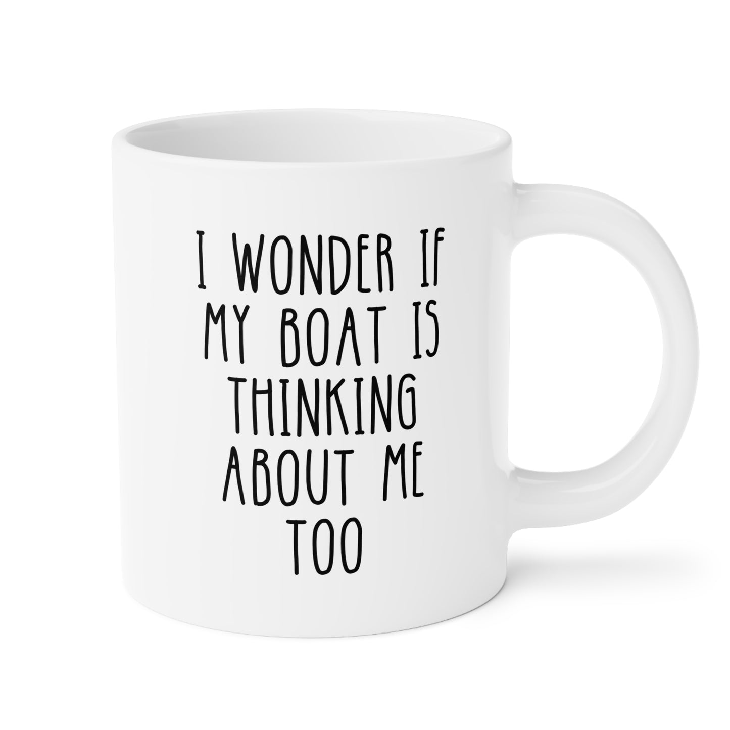 I Wonder If My Boat Is Thinking About Me Too 20oz white funny large coffee mug gift for captain navy nautical boating lover ship waveywares wavey wares wavywares wavy wares