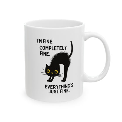 I'm Fine Completely Fine Everything's Fine 11oz white funny large coffee mug gift for cat lover electrocuted mental health furmom waveywares wavey wares wavywares wavy wares