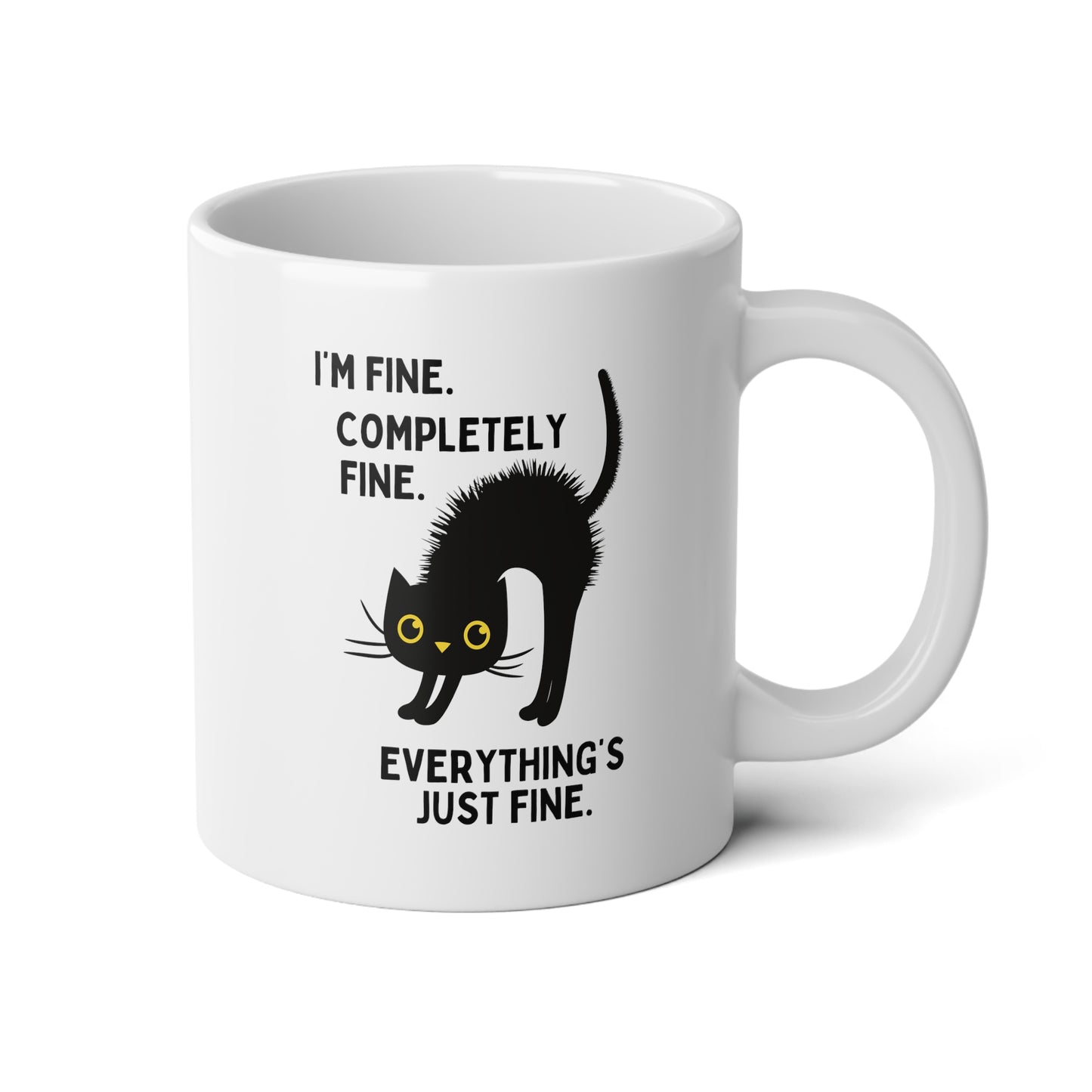 I'm Fine Completely Fine Everything's Fine 20oz white funny large coffee mug gift for cat lover electrocuted mental health furmom waveywares wavey wares wavywares wavy wares