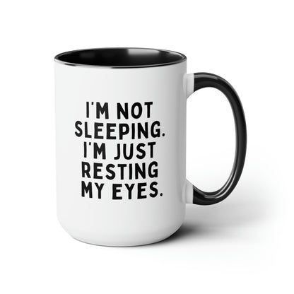 I'm Not Sleeping. I'm Just Resting My Eyes. 15oz white with black accent funny large coffee mug gift for dad fathers day daddy husband grandpa cup him waveywares wavey wares wavywares wavy wares