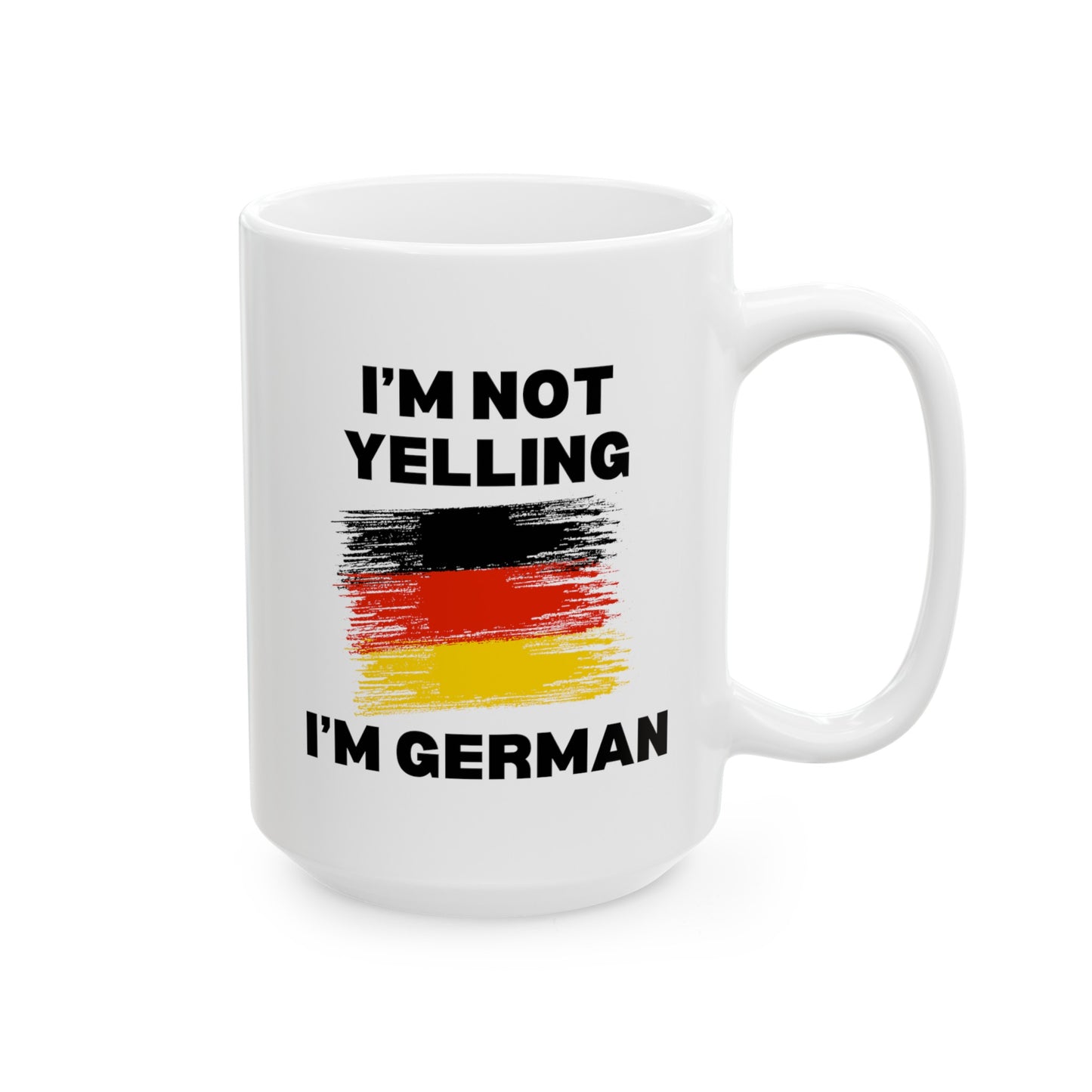 I'm Not Yelling I'm German 15oz white funny large coffee mug gift for deutsch friend flag germany deutschland birthday waveywares wavey wares wavywares wavy wares
