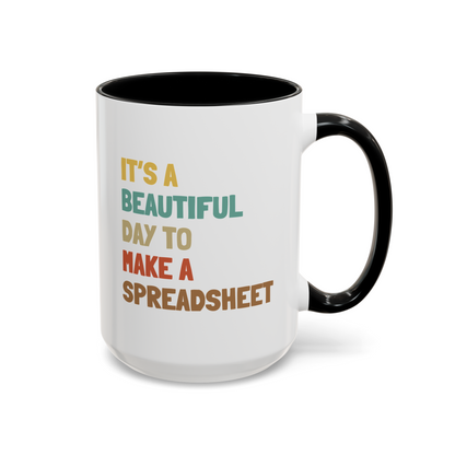 It's A Beautiful Day To Make A Spreadsheet 15oz white with black accent funny large coffee mug gift for accountant accounting coworker CPA HR Excel waveywares wavey wares wavywares wavy wares