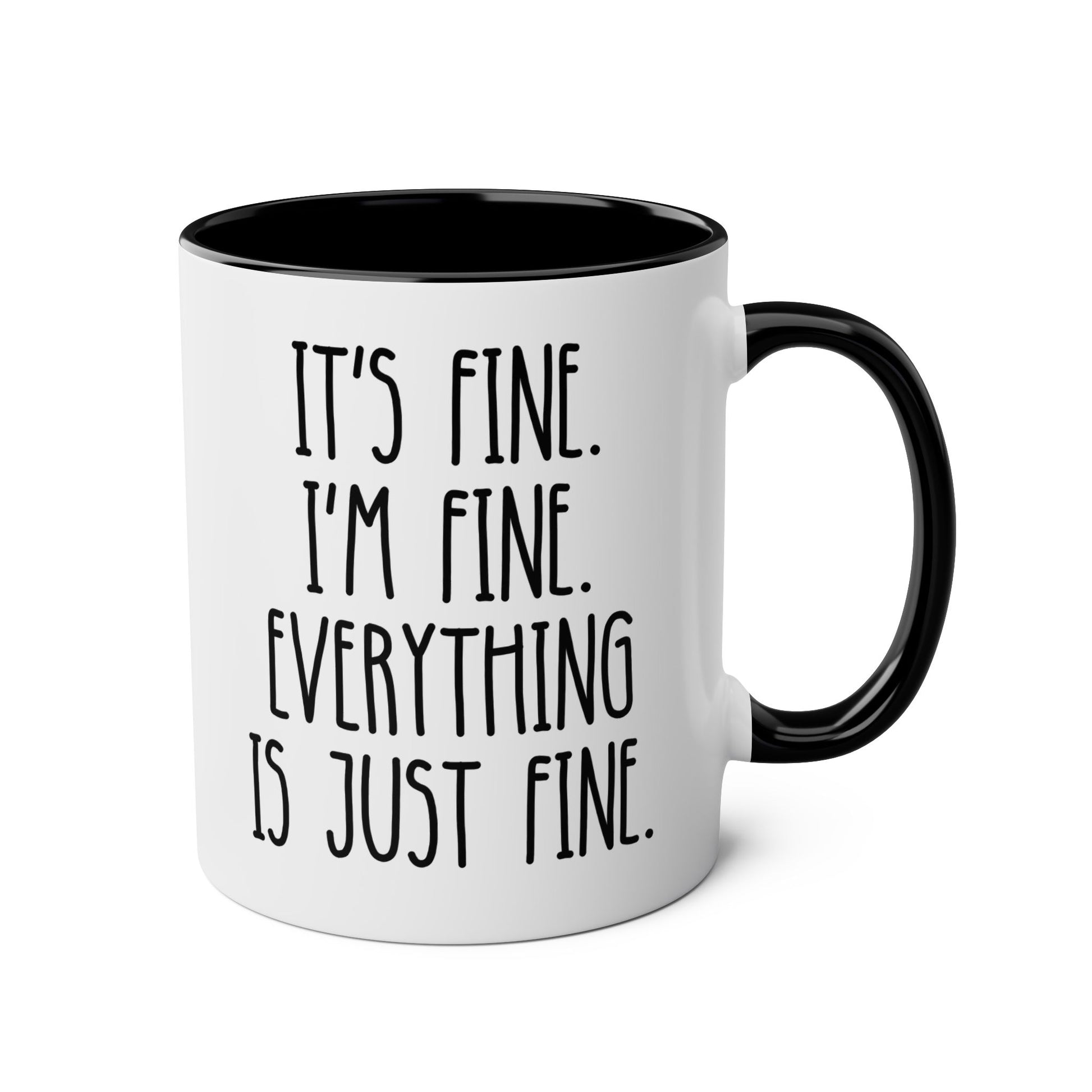 It’s Fine I’m Fine Everything Is Just Fine 11oz white with black accent funny large coffee mug gift for coworker relatable humor anxiety burnout, mental health sarcastic overwhelmed therapist office birthday Christmas occasion waveywares wavey wares wavywares wavy wares 
