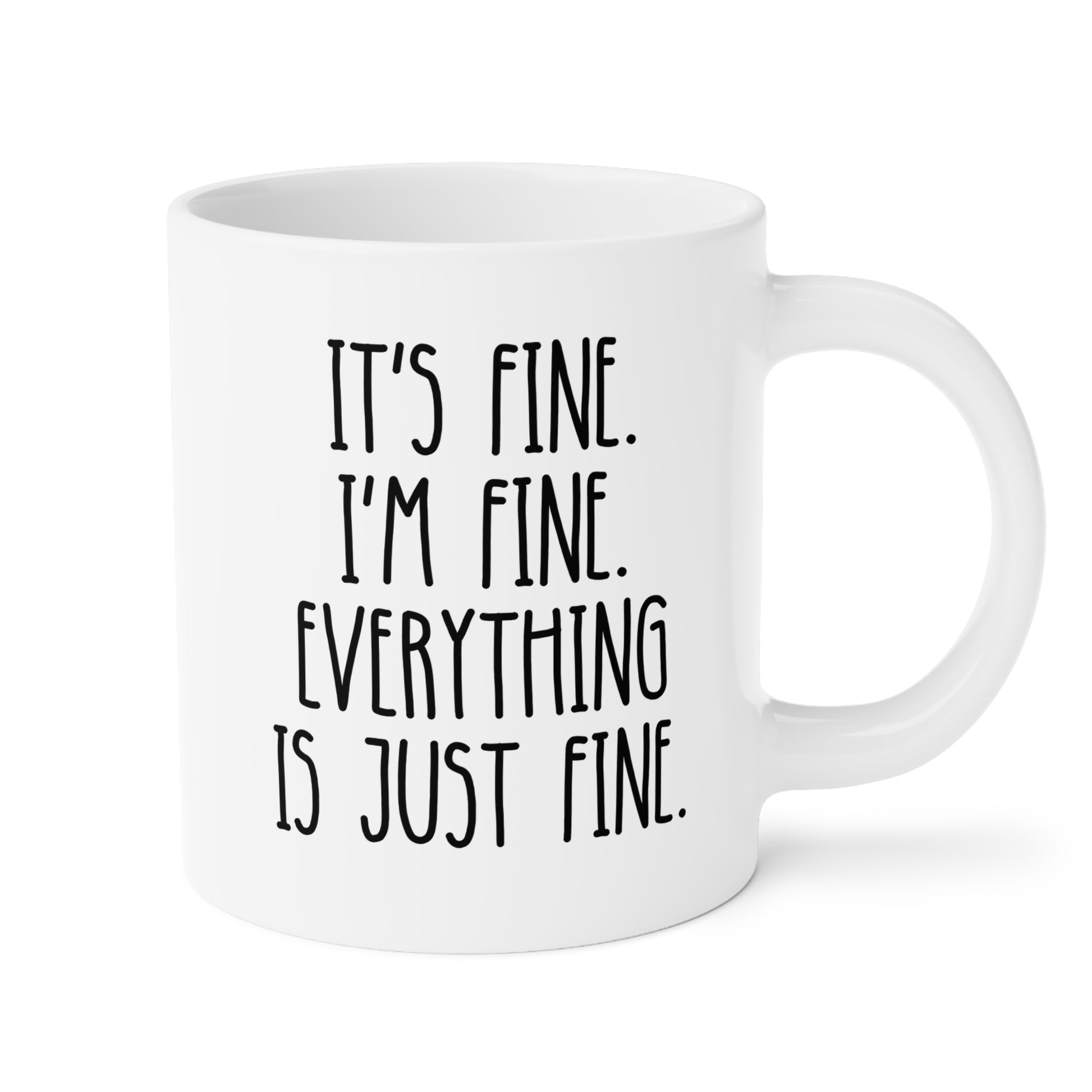 It’s Fine I’m Fine Everything Is Just Fine 20oz white funny large coffee mug gift for coworker relatable humor anxiety burnout, mental health sarcastic overwhelmed therapist office birthday Christmas occasion waveywares wavey wares wavywares wavy wares 