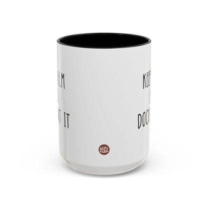 Keep Calm and Document It Funny Human Resources Humor Coffee Mug
