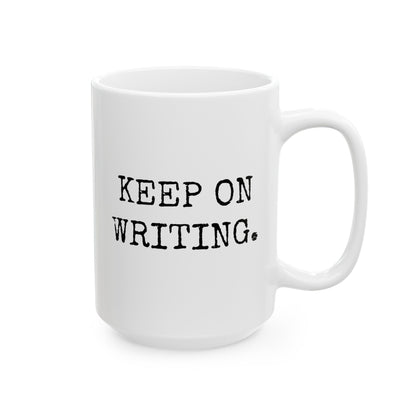Keep On Writing 15oz white funny large coffee mug gift for aspiring journalist writer author vintage friend waveywares wavey wares wavywares wavy wares