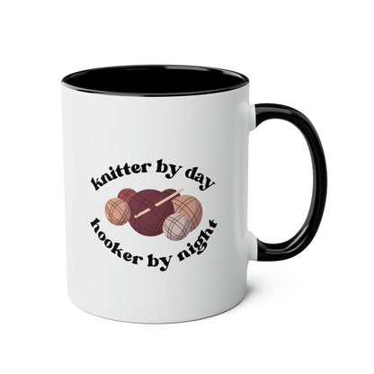 Knitter By Day Hooker By Night 11oz white with black accent funny large coffee mug gift for mom mother's day wool knitting novelty rude joke waveywares wavey wares wavywares wavy wares