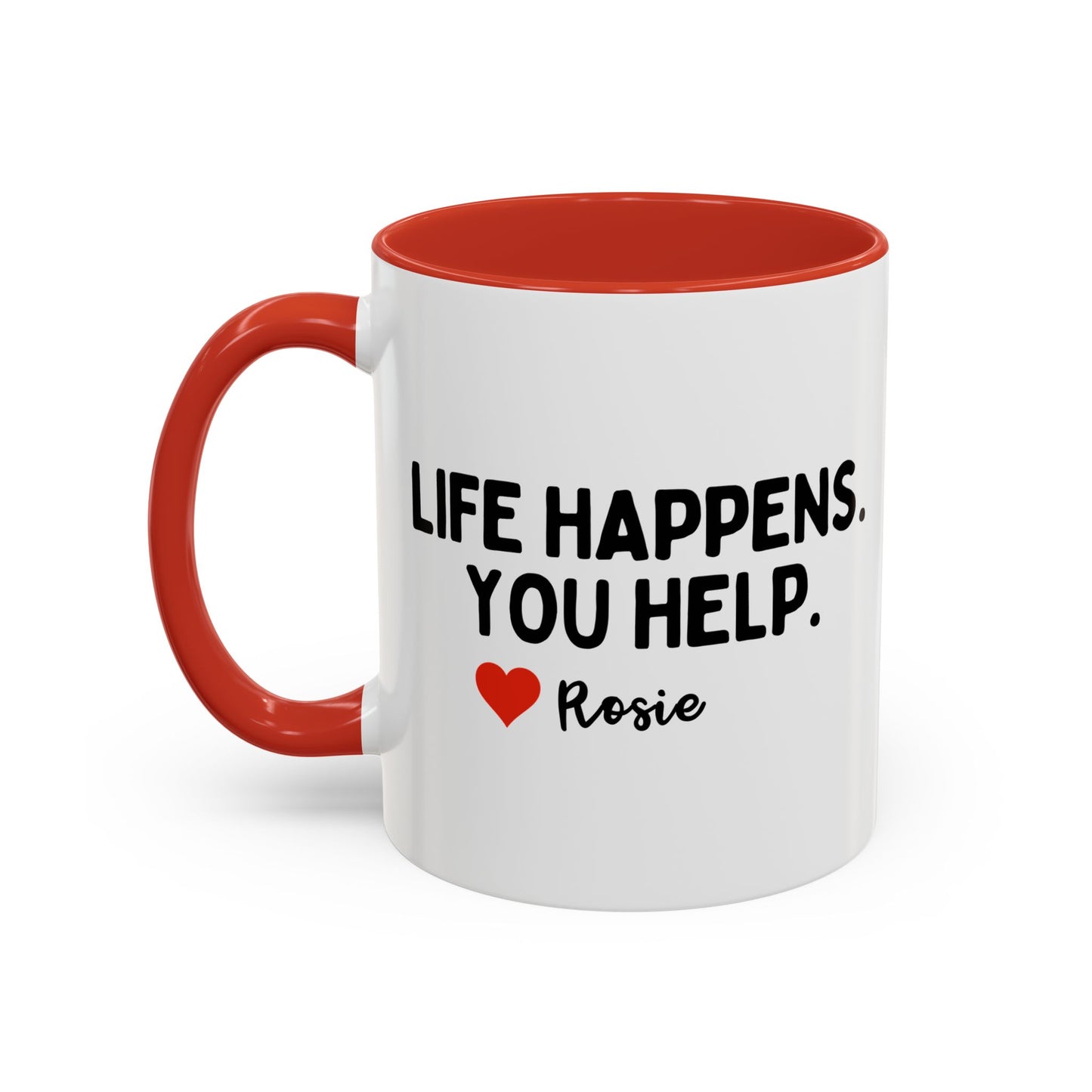 Personalised Life Happens You Help Mug