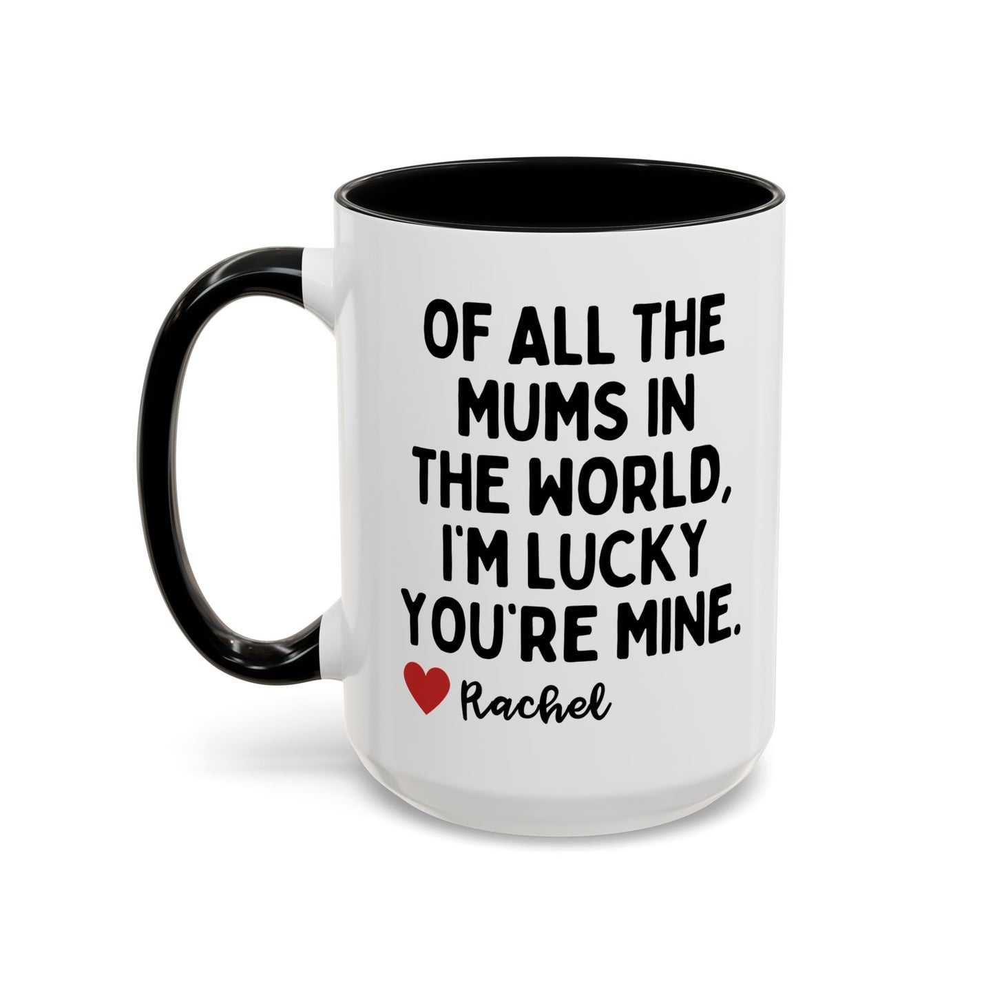 Personalised Of All The Mums In The World Mug