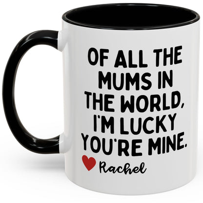 Personalised Of All The Mums In The World Mug